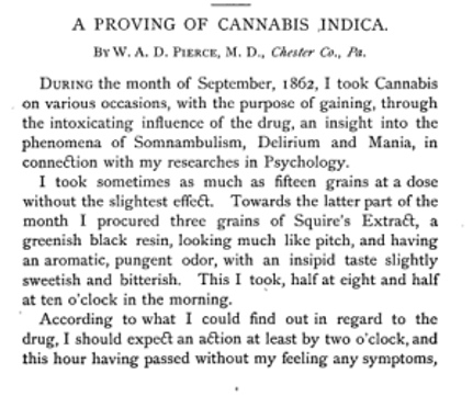 Personal experimentation with cannabis, like this one from Dr. Pierce, was common among physicians in the late nineteenth century.