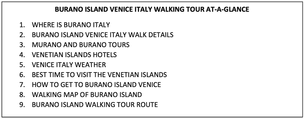 Burano Island Venice Italy Walking Tour AT A GLANCE