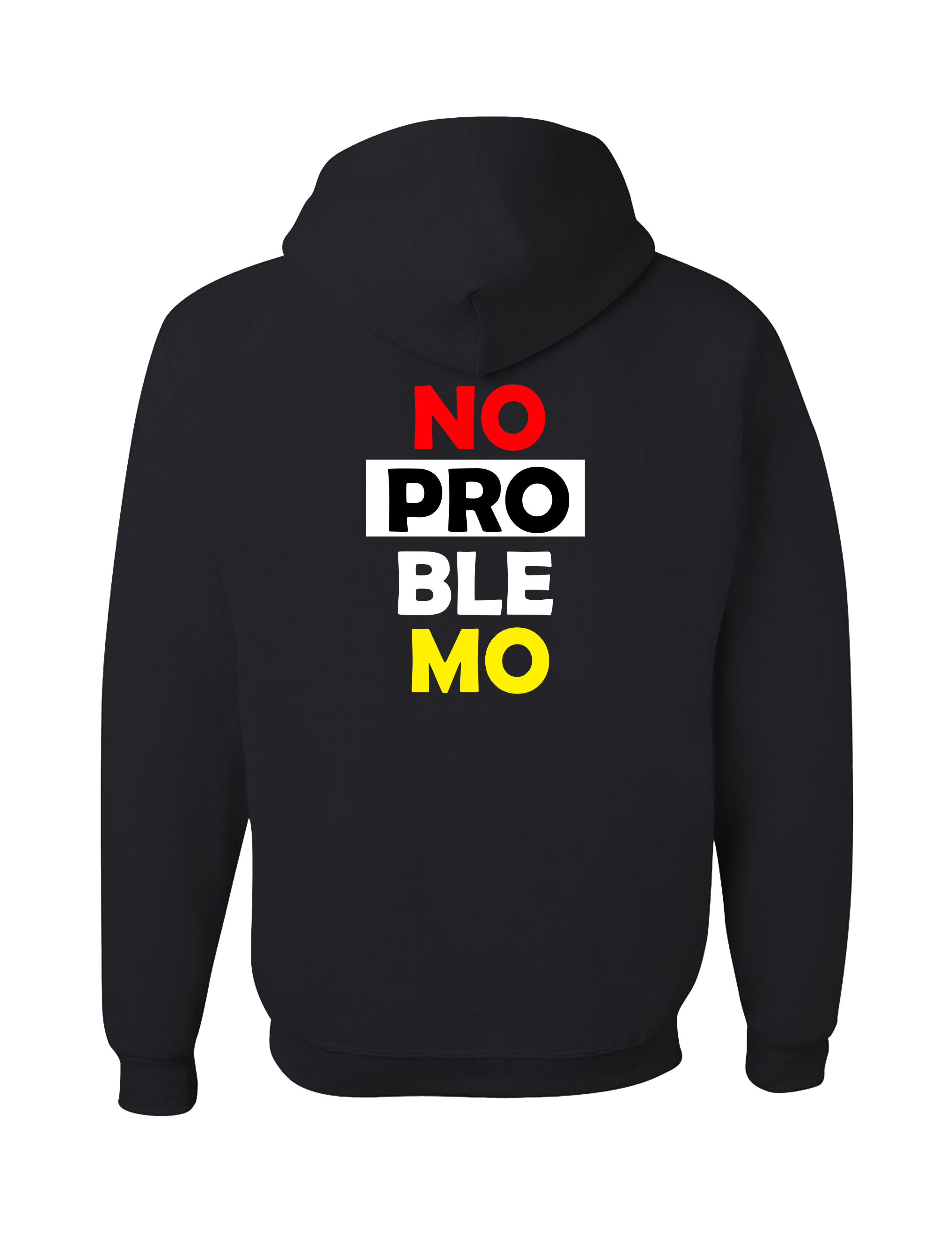 HOODIE "NO PROBLEMO"