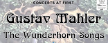 Mahler Concerts at First.png