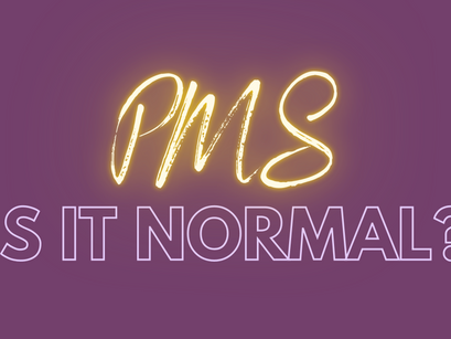 PMS... Is it "Normal?"