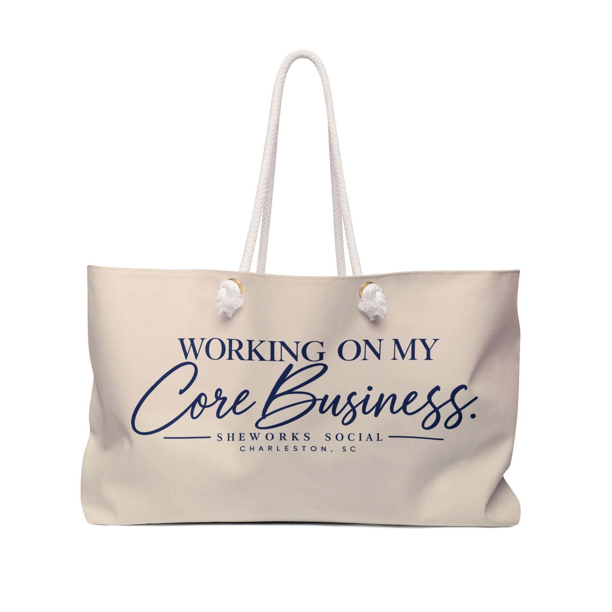 Working on My Core Business - Weekender Bag