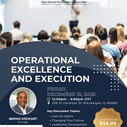 Operational Excellence and Execution