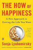 The How of Happiness- A New Approach to