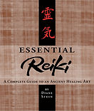 Essential Reiki- A Complete Guide to an