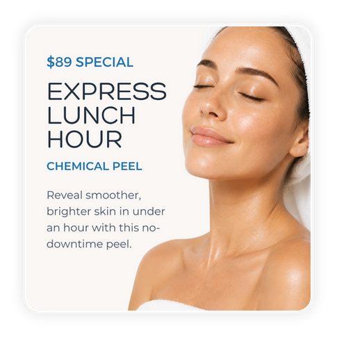 Refresh your skin in under an hour with our Express Lunch Hour Chemical Peel. This no-downtime treatment gently exfoliates to reveal smoother, brighter, healthier-looking skin.