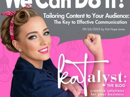 Tailoring Content to Your Audience: The Key to Effective Communication