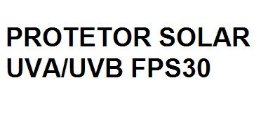Protetor Solar UVA/UVB FPS30