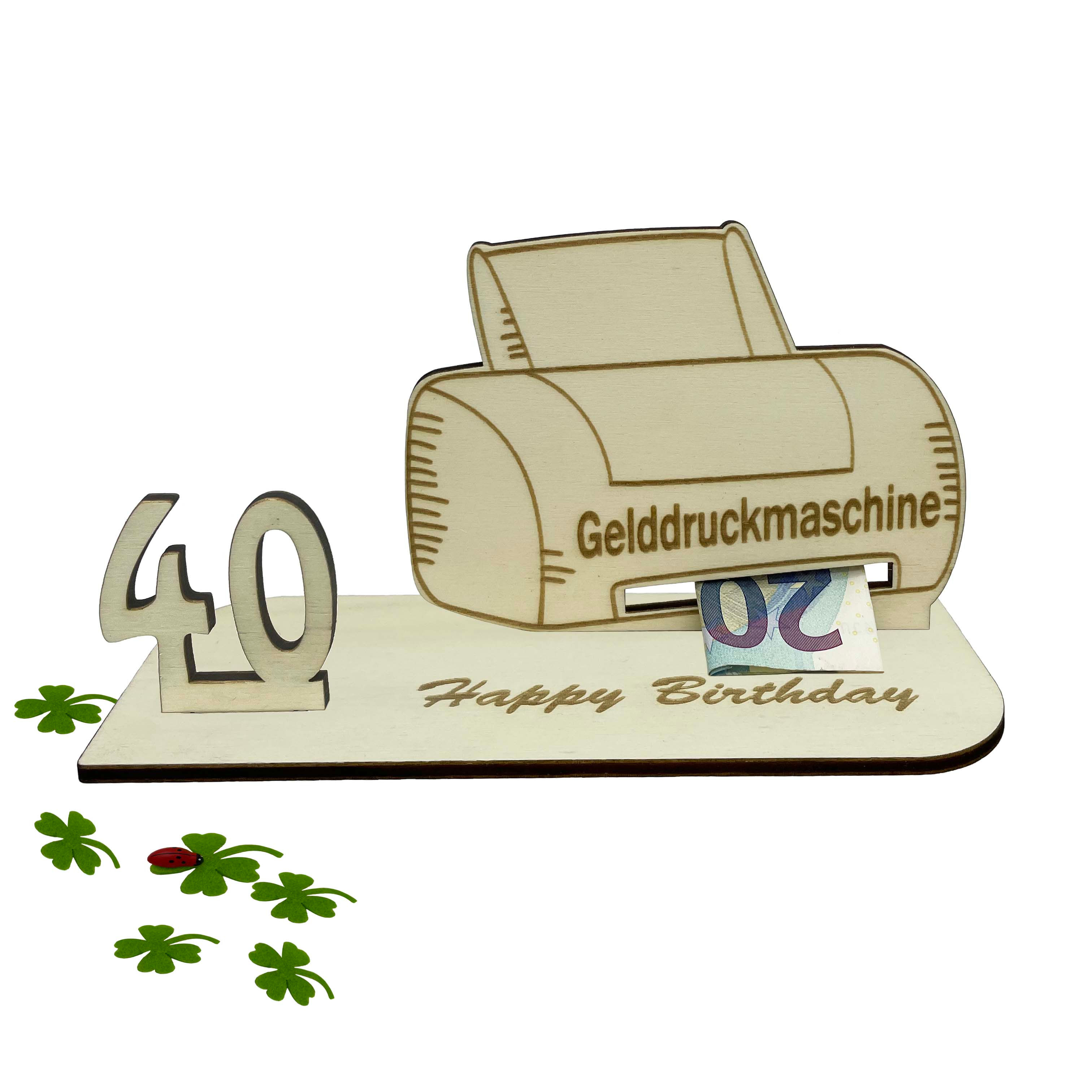 Holz-Geldgeschenk zum 40. Geburtstag mit Gravur ‚Gelddruckmaschine‘ und Geldscheinfach – witzige Idee zum Geld verschenken.