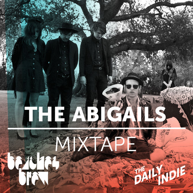 BEACHES BREW MIXTAPE: The Abigails