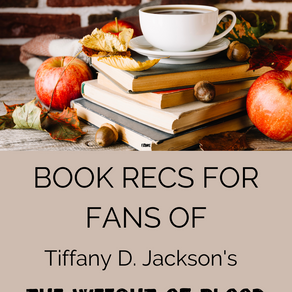 Book Recs for Fans of Tiffany D. Jackson's THE WEIGHT OF BLOOD