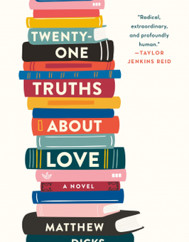 Matthew Dicks's TWENTY-ONE TRUTHS ABOUT LOVE -- Jen's Review