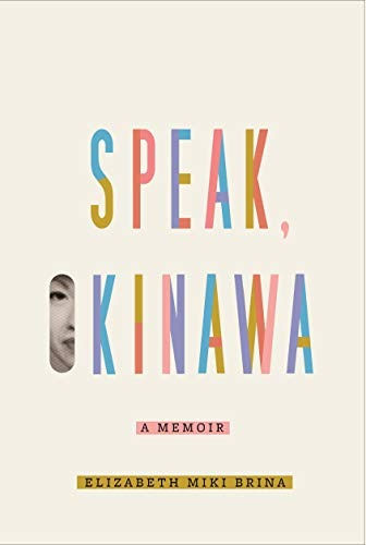 Book cover of Elizabeth Miki Brina's Speak, Okinawa