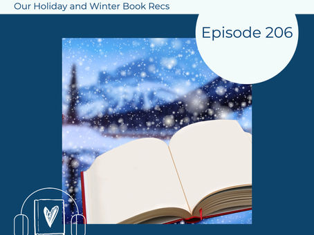 206: Find Perfect Books for the Season with Our Winter and Holiday Book Recommendations
