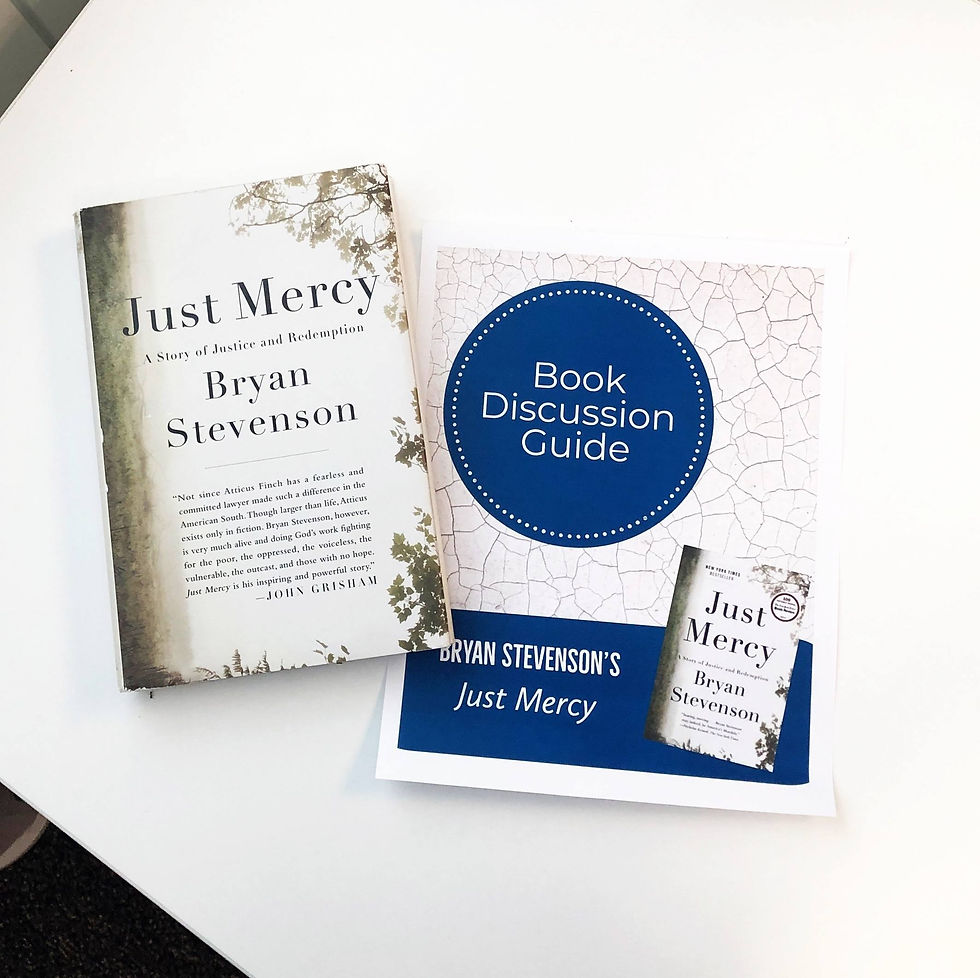 Just Mercy novel & Discussion Guide