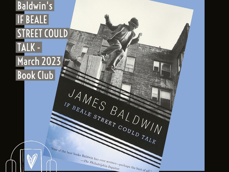 250: James Baldwin’s IF BEALE STREET COULD TALK - March Book Club