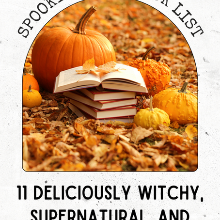 16 Deliciously Witchy, Supernatural, and Magical Books Perfect for This Spooky Season