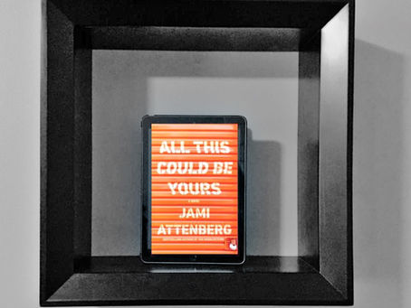 Jami Attenberg's ALL THIS COULD BE YOURS, Jen's Review