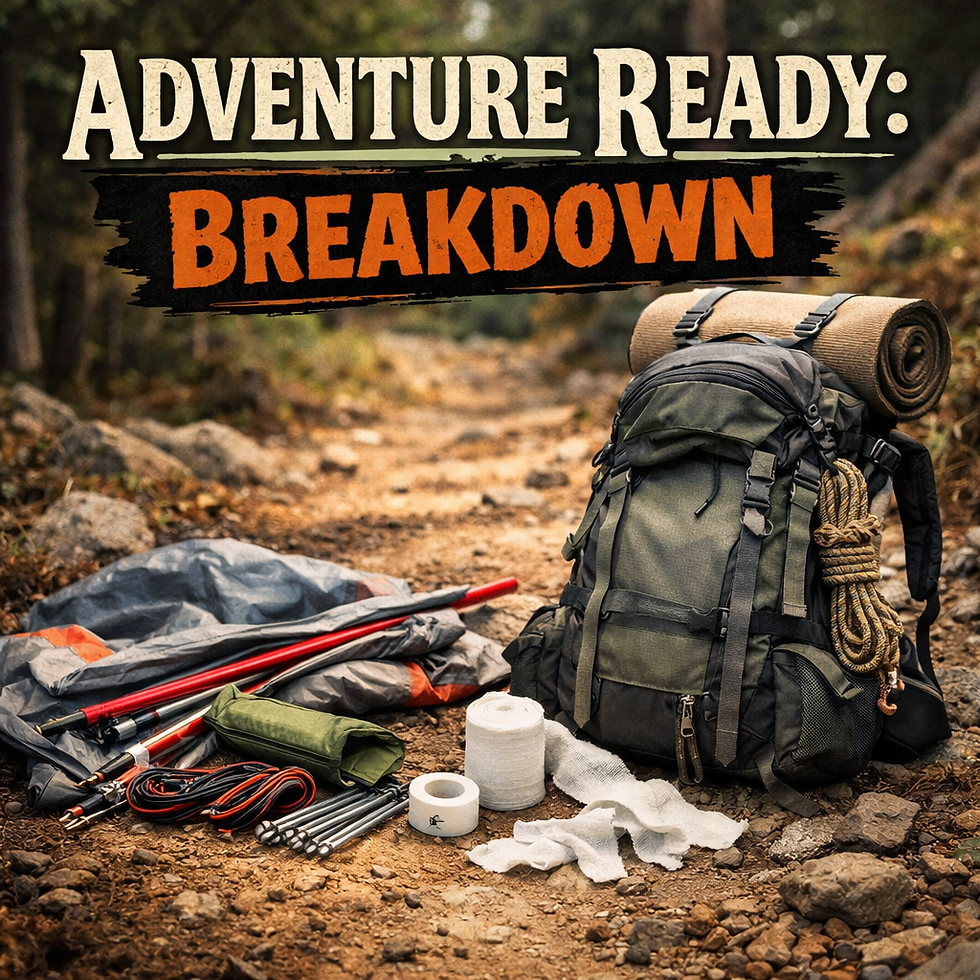 Adventure Ready: Bugout Breakdown