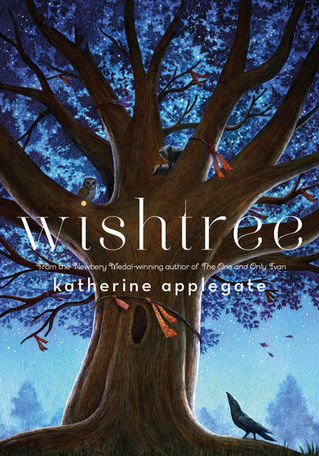 Katherine Applegate's WISHTREE - Wisdom for All Ages