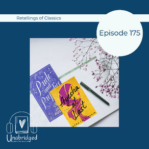 175: Enjoy Revisiting the Classics through Retellings