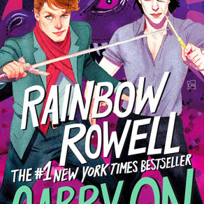 Rainbow Rowell's CARRY ON- Harry Potter Fans Take Note--Sara's Review