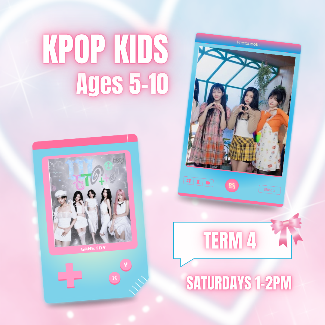 SATURDAY KPOP KIDS (Age 5-10)