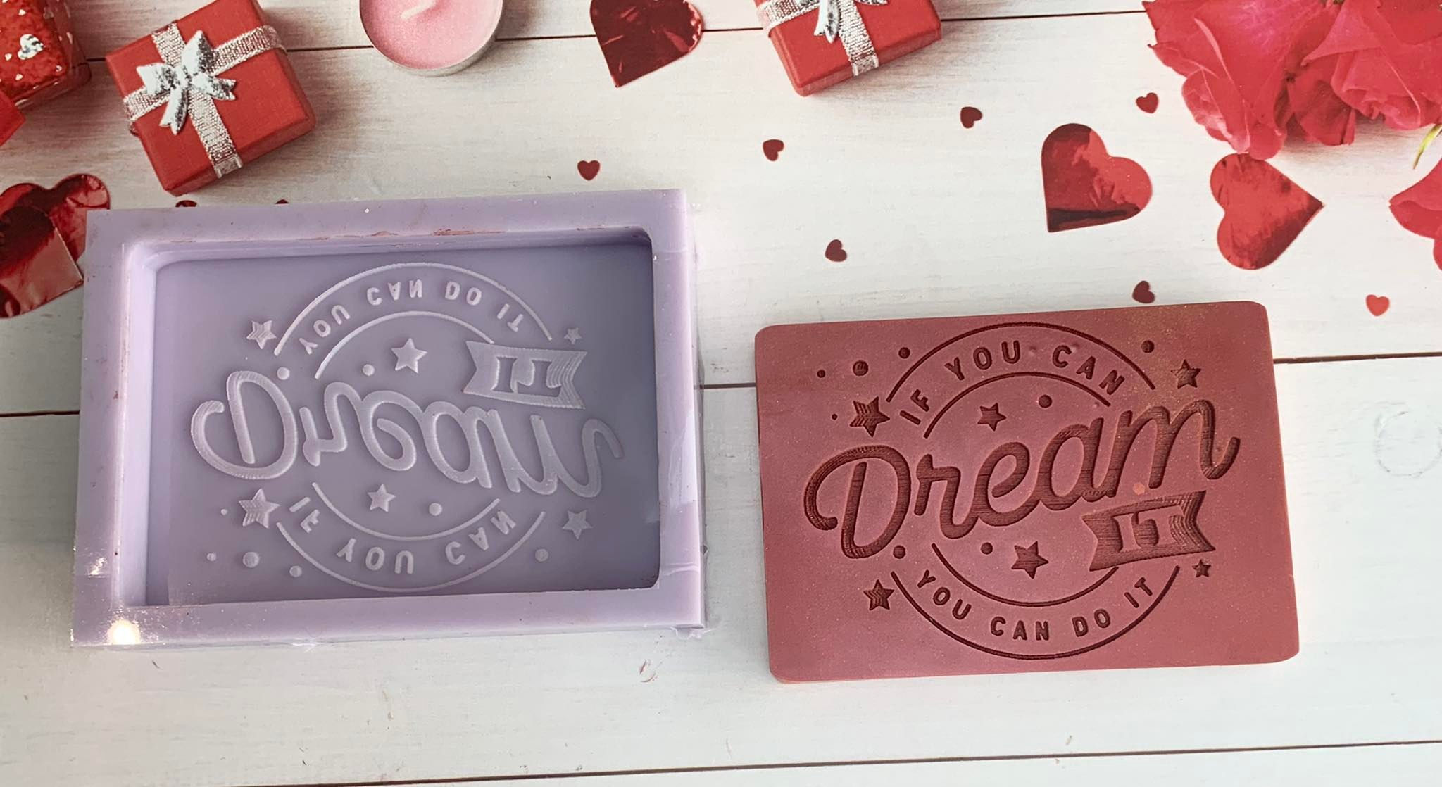 If You Can Dream It Inspirational quote Snap Bar mould