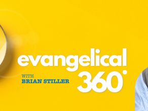 Evangelical 360 podcast debuts today