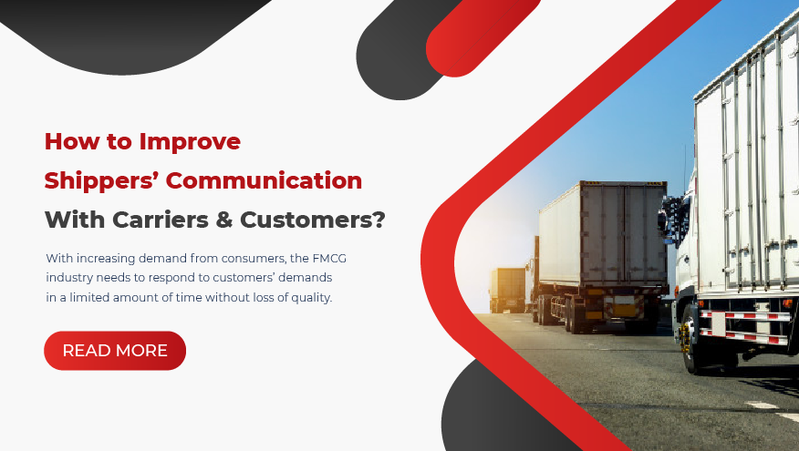 How To Improve Shippers' Communication With Carriers And Customers?