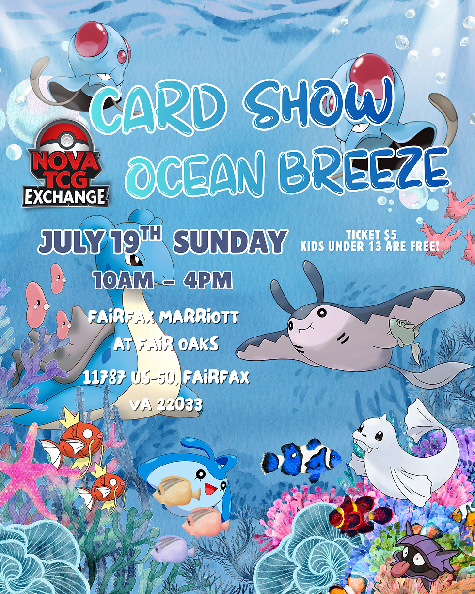 NOVA TCG Exchange Cardshow: Ocean Breeze