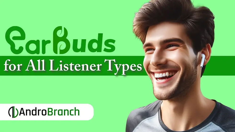 Best Earbuds recommended by AndroBranch