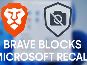 Brave Browser Blocks Microsoft Recall
