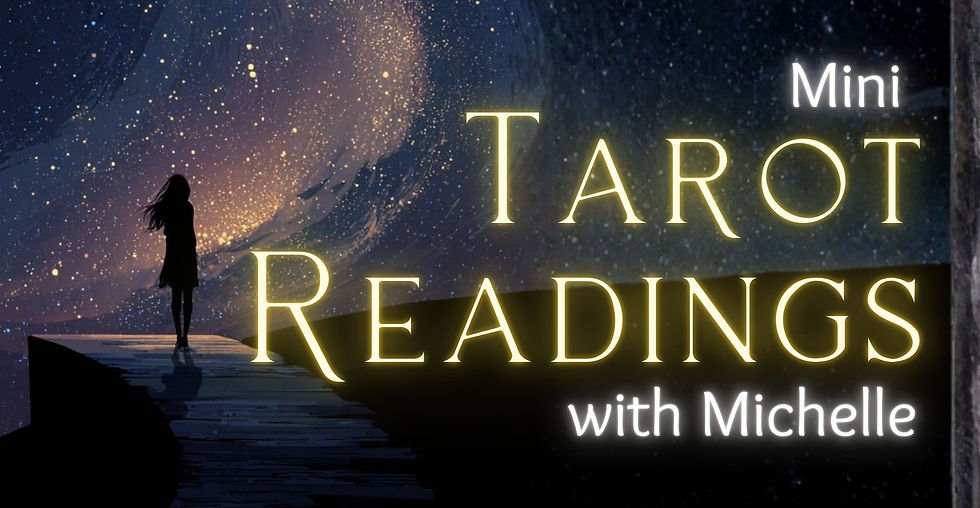 Mini Tarot Reading with Michelle
