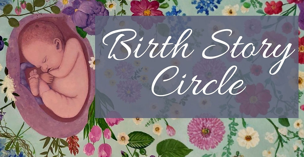 Birth Story Circle
