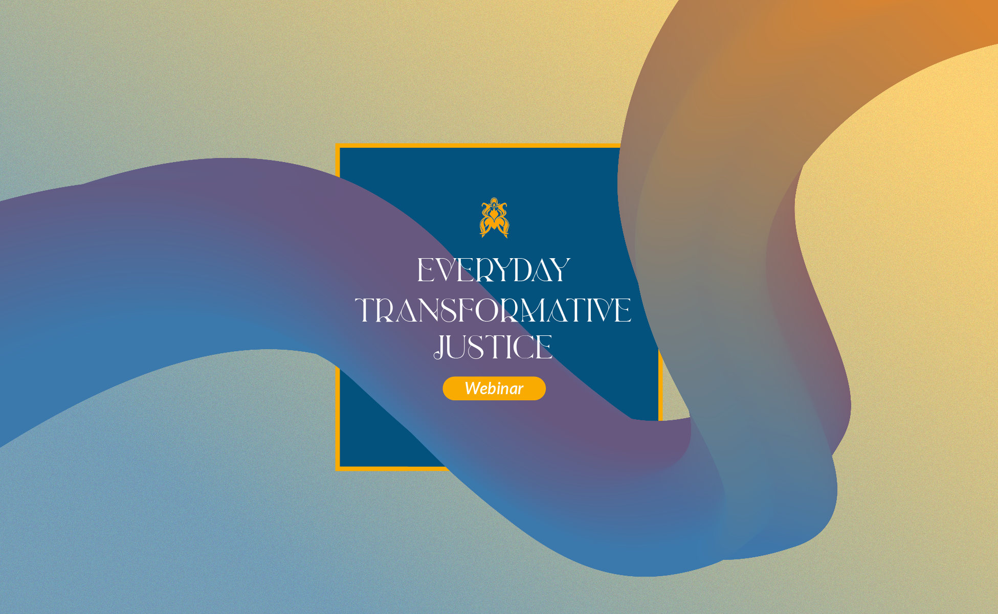 Everyday Transformative Justice