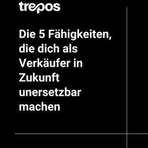 Die 5 Fähigkeiten, die dich als Verkäufer in Zukunft unersetzbar machen