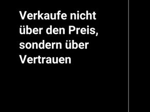 Verkaufe nicht über den Preis, sondern über Vertrauen