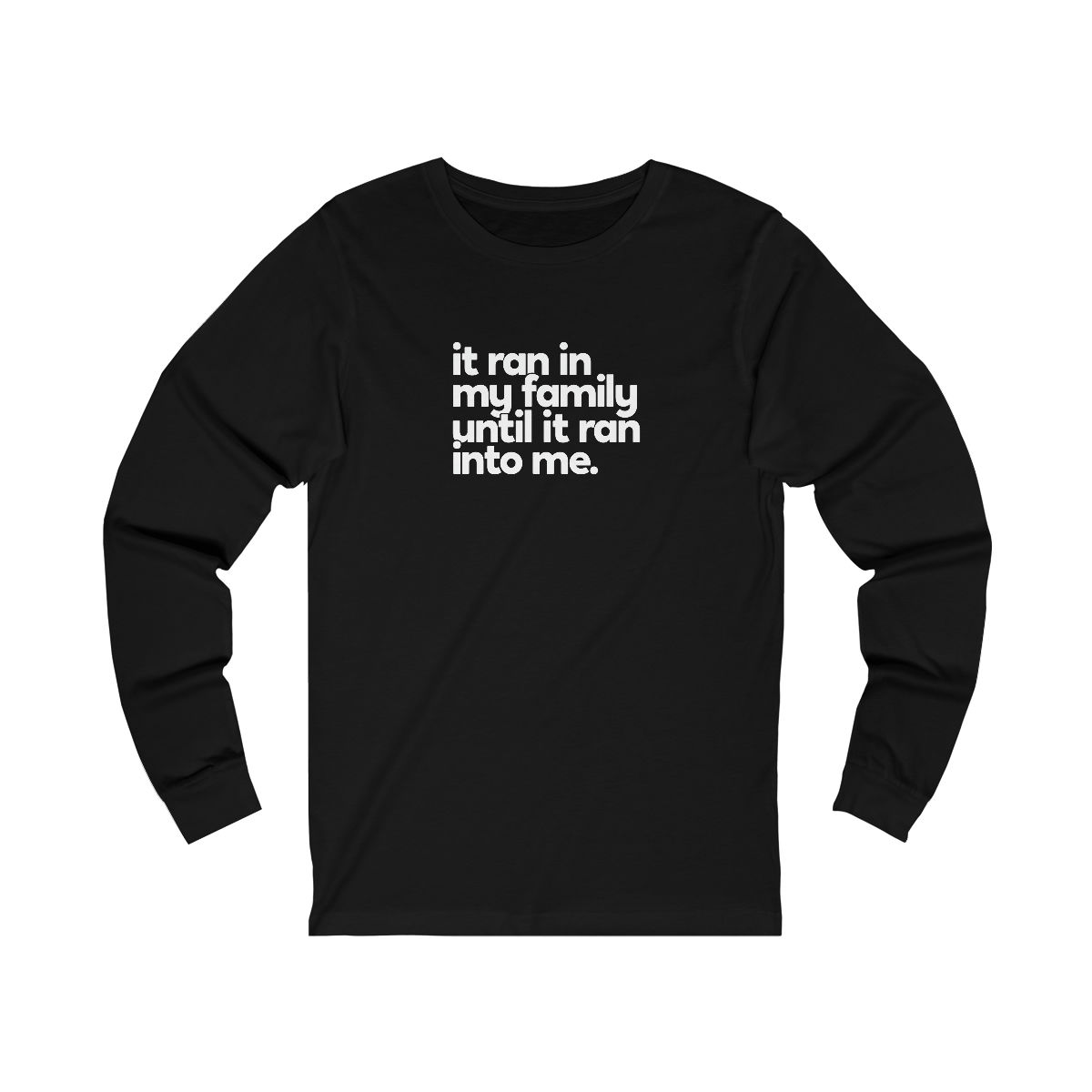 It Ran In My Family Style 2 Long Sleeve Tee Black/Dark Heather Grey