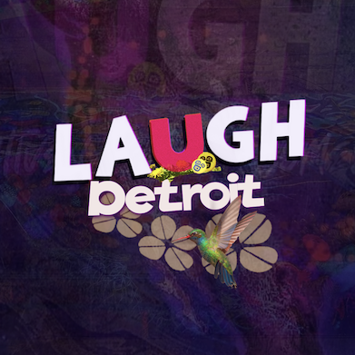 Laugh Detroit