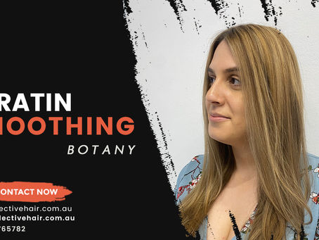 Keratin smoothing: the miracle ingredient!