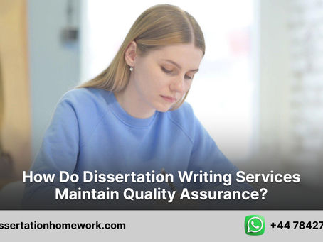 How do dissertation writing services maintain quality assurance?