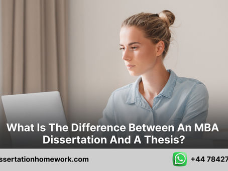 What is the difference between an MBA dissertation and a thesis?