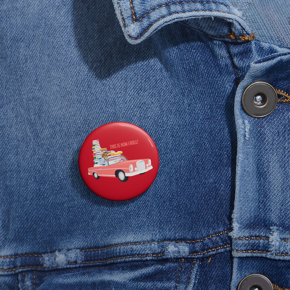 Thumbnail: This is How I Roll: Pink / Custom Pin Buttons