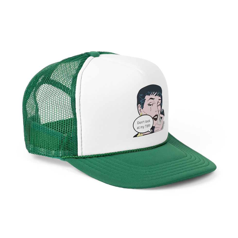 Thumbnail: Don't Look At My TBR! Trucker Caps