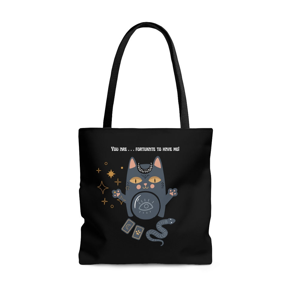 Thumbnail: You Are . . .  Fortunate To Have Me! Tote Bag