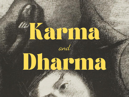 How Karma and Dharma Work Together