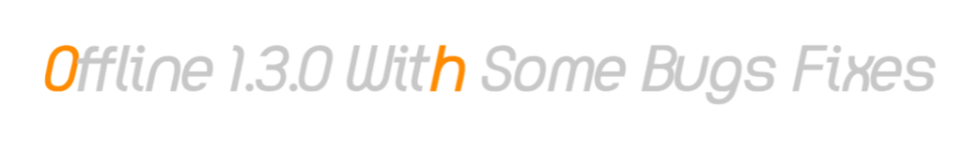 Offline-1-3-0-With-Some-Bugs-F-11-23-2025.png