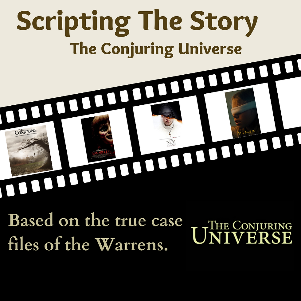 "Scripting the Story: The Conjuring Universe"