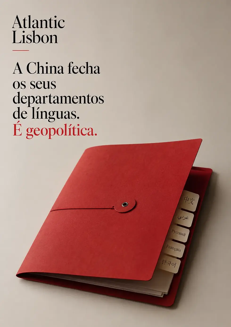 Capa editorial do Atlantic Lisbon com uma pasta vermelha fechada e separadores com várias línguas, sugerindo o recuo dos estudos linguísticos na China.